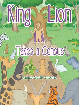 cover image of King Lion Takes a Census